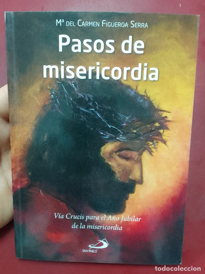 Second hand books: M&ordf; del Carmen Figueroa Serra: Pasos de misericordia: V&iacute;a Crucis para el A&ntilde;o Jubilar de la