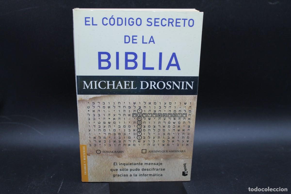 Libros de segunda mano: EL CODIGO SECRETO DE LA BIBLIA MICHAEL DROSNIN 2005 - Foto 1
