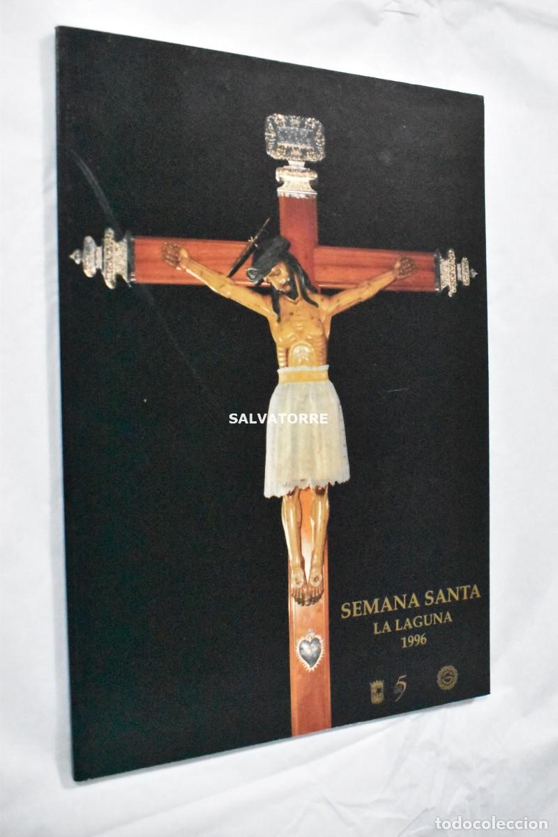 Libros de segunda mano: SEMANA SANTA SAN CRISTOBAL DE LA LAGUNA 1996. TENERIFE CANARIAS