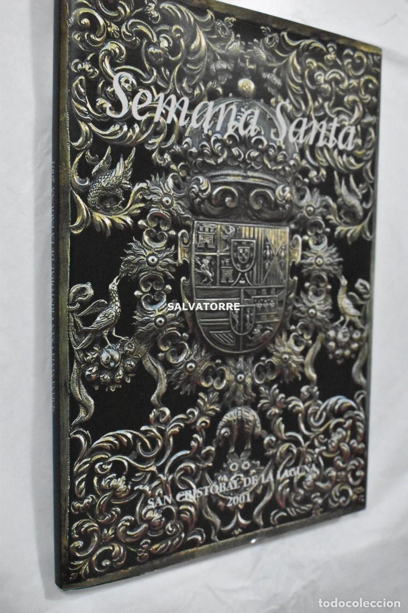 Libros de segunda mano: SEMANA SANTA 2001 SAN CRIST&Oacute;BAL DE LA LAGUNA. TENERIFE CANARIAS
