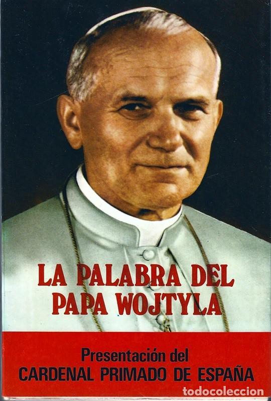 Libros de segunda mano: LA PALABRA DEL PAPA WOJTYLA - Foto 1