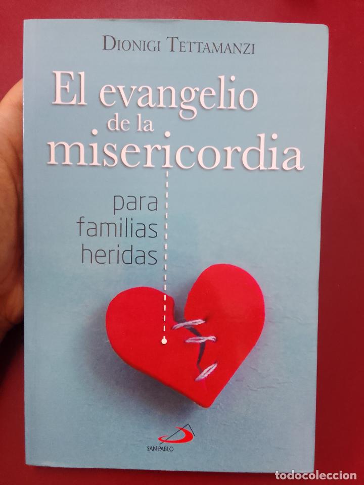 Second hand books: Dionigi Tettamanzi: El Evangelio de la misericordia para familias heridas