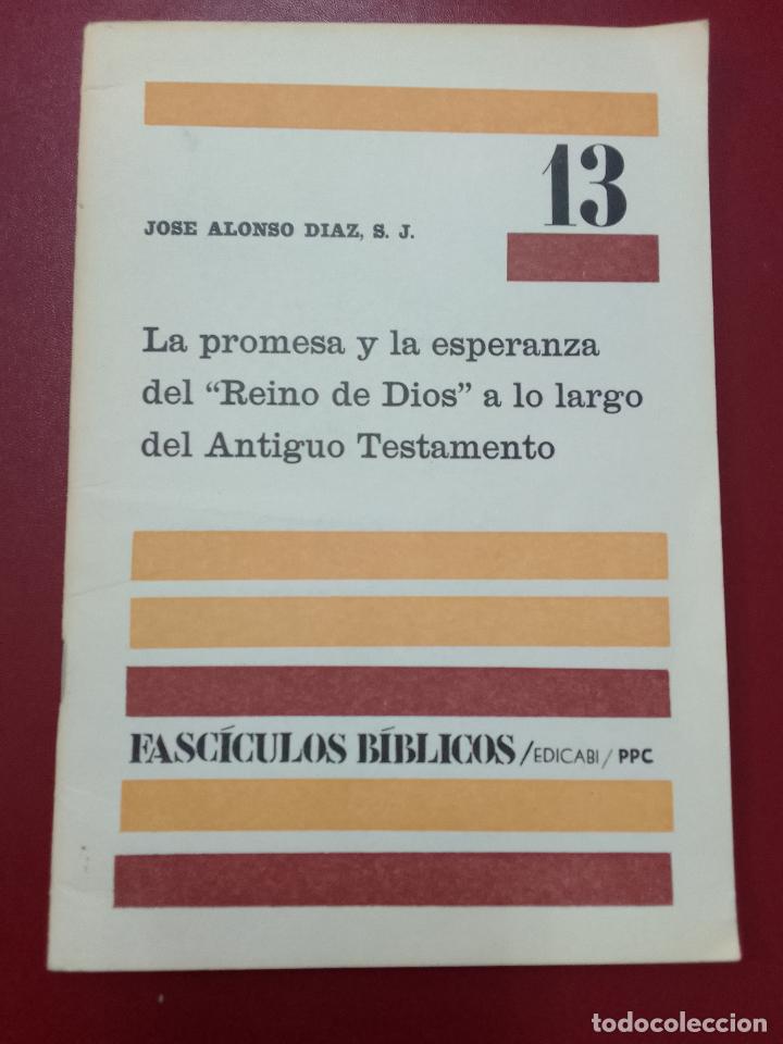 Gebrauchte B&uuml;cher: Jos&eacute; Alonso D&iacute;az: La promesa y la esperanza del Reino de Dios a lo largo del Antiguo Testamento