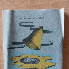 Libros de segunda mano: IMATGES VENERABLES DE LA CIUTAT DE VALENCIA- FREDERIC MOSCARDÓ-1957