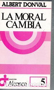Libros de segunda mano: La moral cambia, albert Donval - Foto 1