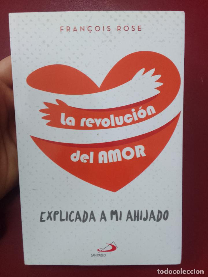 Second hand books: Fran&ccedil;ois Rose: La revoluci&oacute;n del amor explicada a mi ahijado