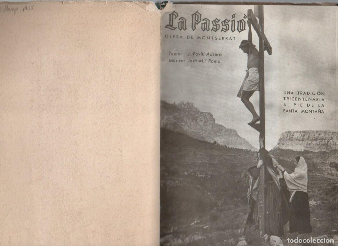 Libros de segunda mano: LA PASSI&Oacute; - OLESA DE MONTSERRAT 1955 CON PROGRAMA TRIPTICO INCLUIDO. - Foto 2