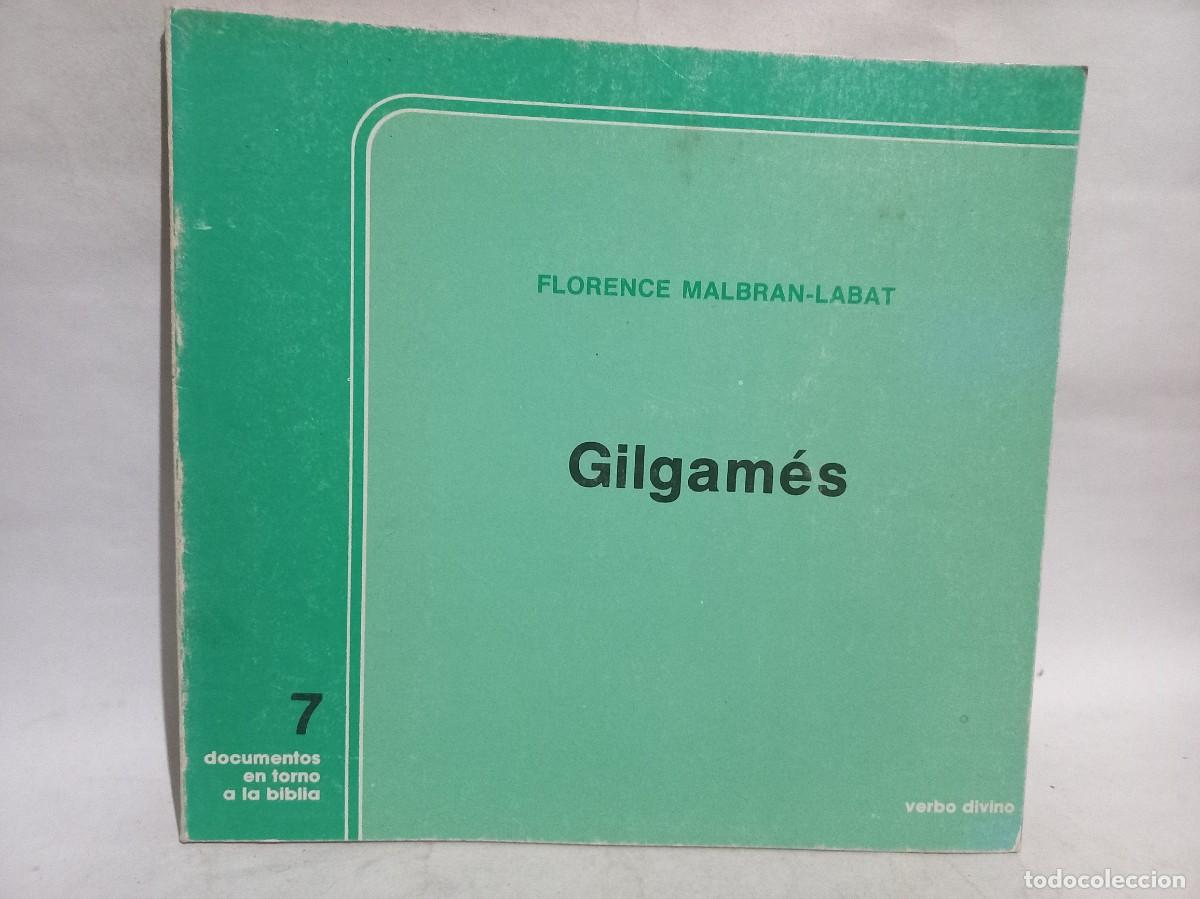 Libros de segunda mano: Florence Malbran-Labat - Gilgam&eacute;s - 1983 - Foto 1