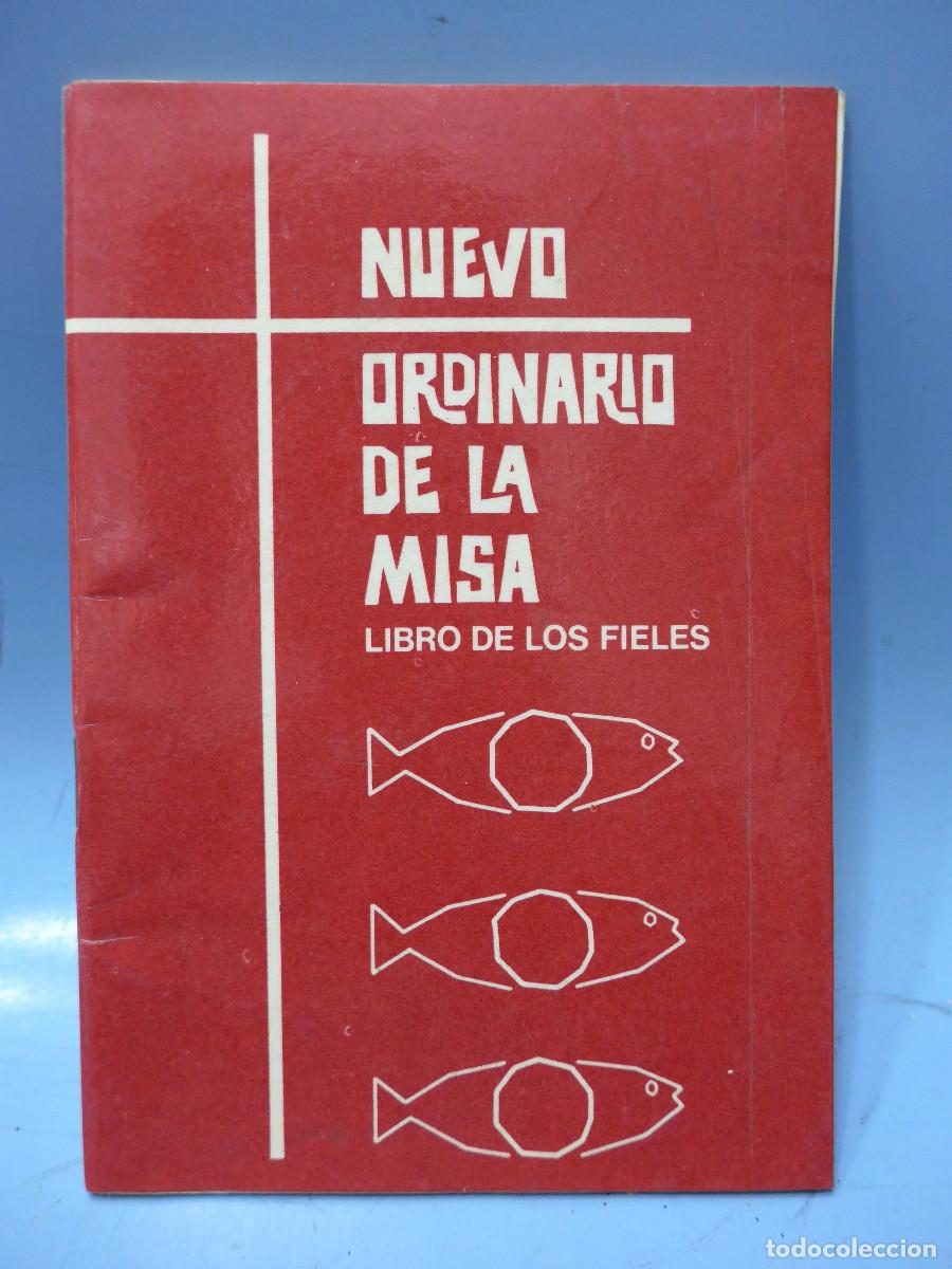 Libri di seconda mano: NUEVO ORDINARIO DE LA MISA LIBRO DE LOS FIELES