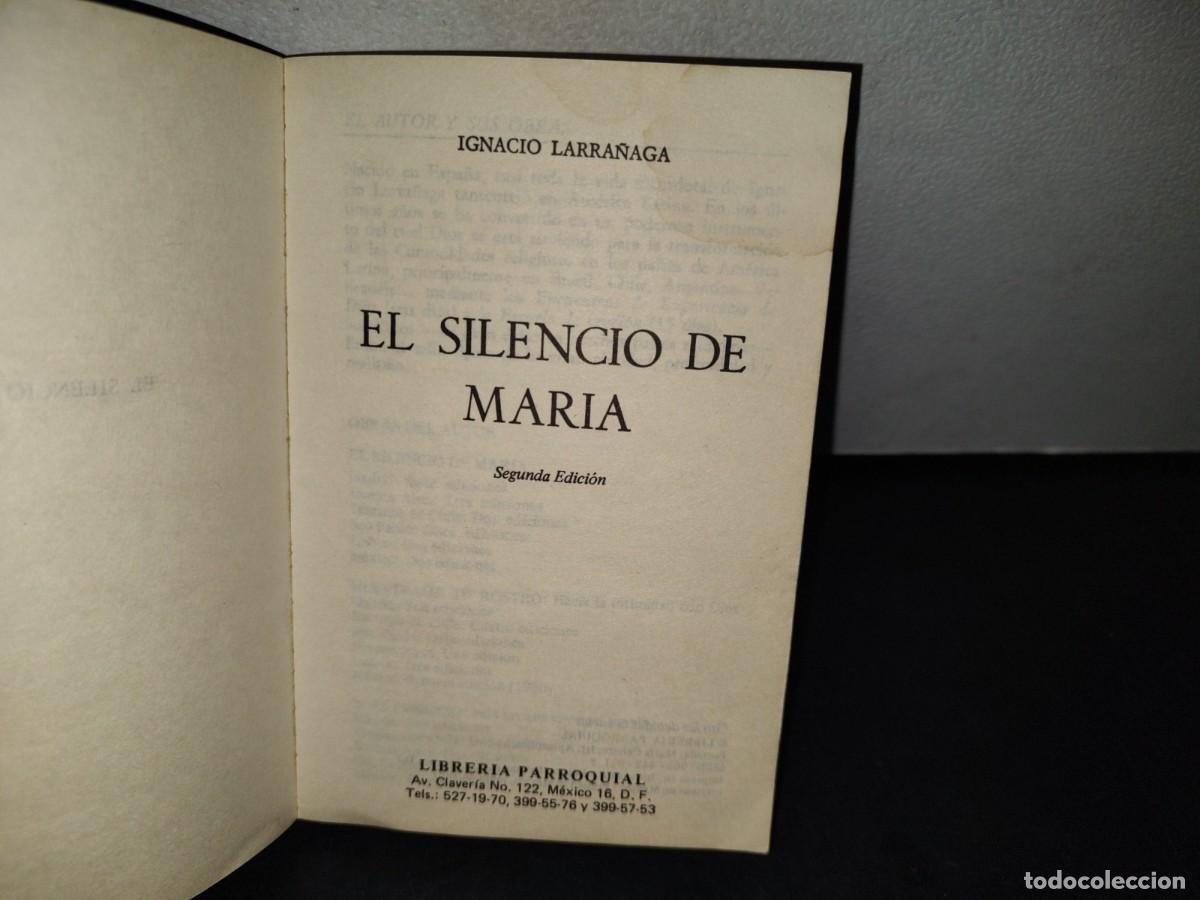Libros de segunda mano: 43- EL SILENCIO DE MAR&Iacute;A - IGNACIO LARRA&Ntilde;AGA - Foto 4