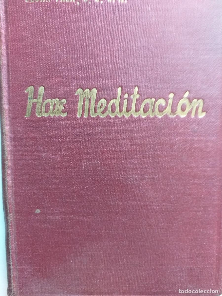 Libros de segunda mano: haz meditaci&oacute;n C&eacute;sar Vaca O.E.S.A. - Foto 1