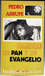 Libros de segunda mano: Hambre de pan y de evangelio, Pedro Arrupe - Foto 1