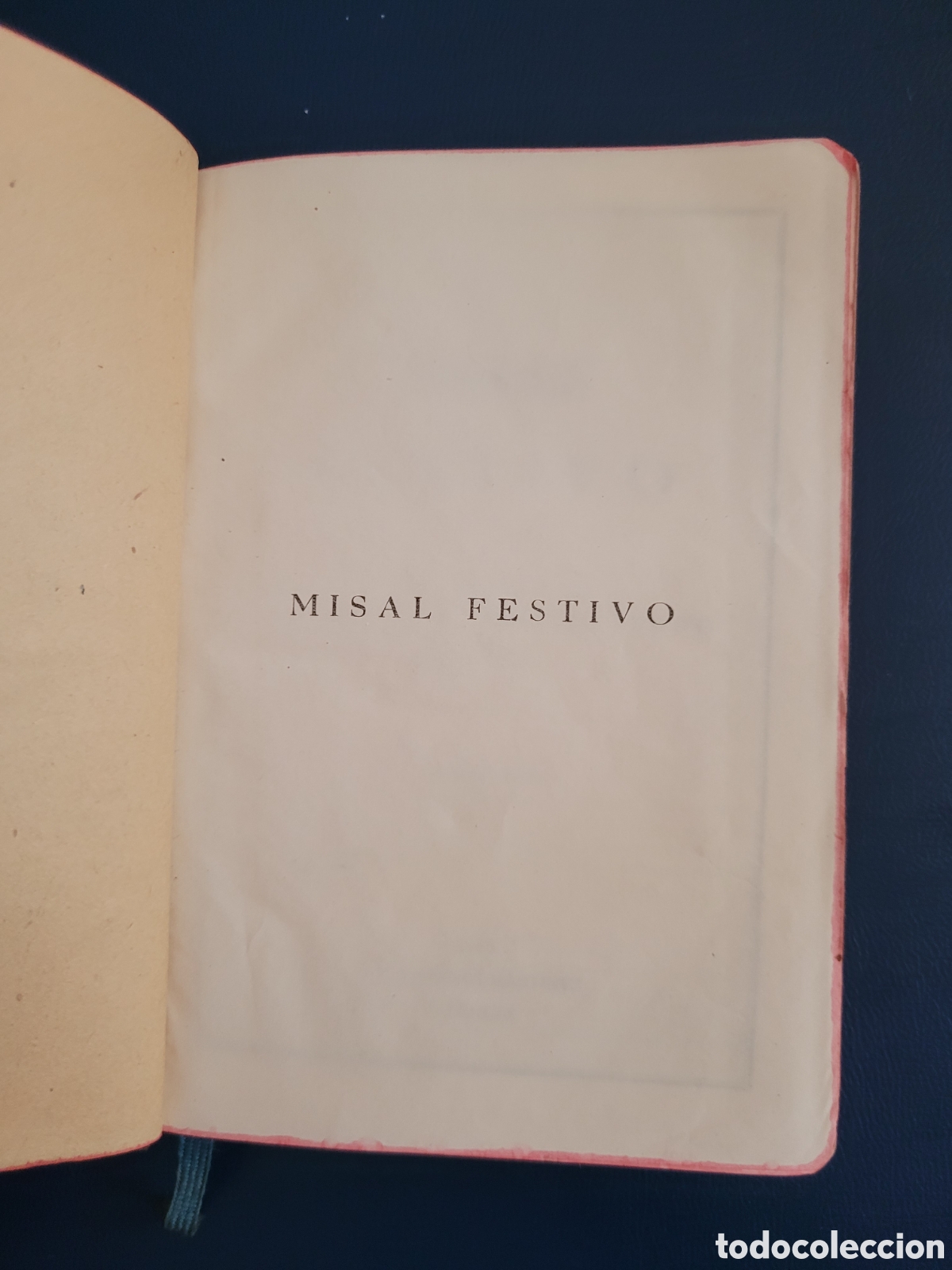 Libros de segunda mano: MISAL FESTIVO 1945 - Foto 3