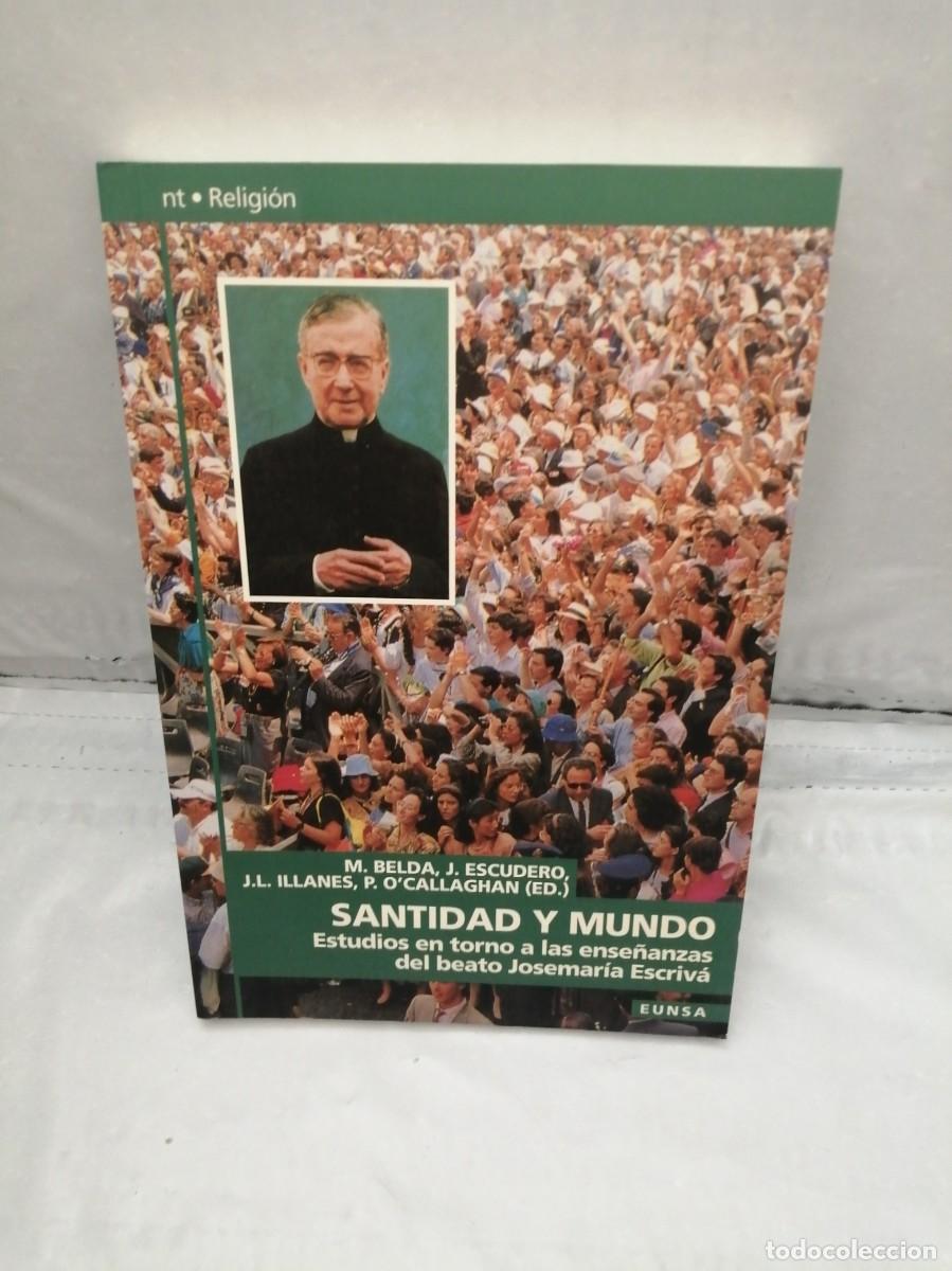 Gebrauchte B&uuml;cher: Santidad y mundo: Estudios en torno a las ense&ntilde;anzas del beato Josemar&iacute;a Escriv&aacute;