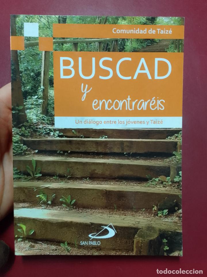 Gebrauchte B&uuml;cher: VV.AA.: Buscad y encontrar&eacute;is. Un di&aacute;logo entre los j&oacute;venes y Taiz&eacute;