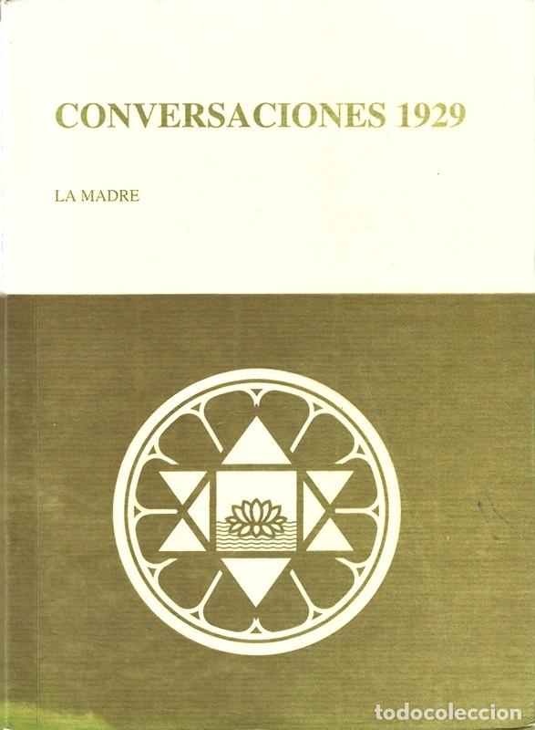 Libros de segunda mano: CONVERSACIONES 1929 LA MADRE - Foto 1