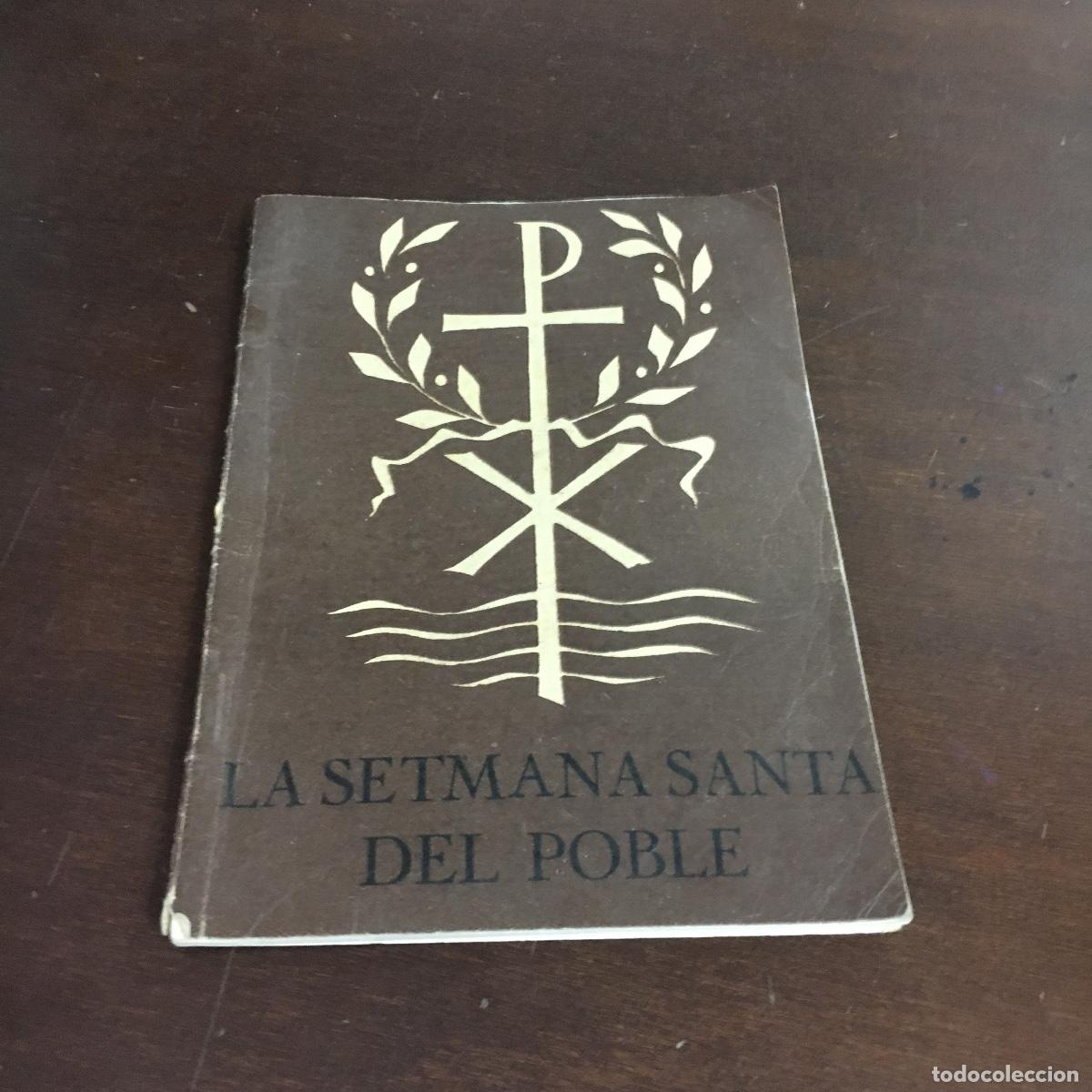 Libros de segunda mano: LA SETMANA SANTA DEL POBLE REF: 1534 - Foto 1