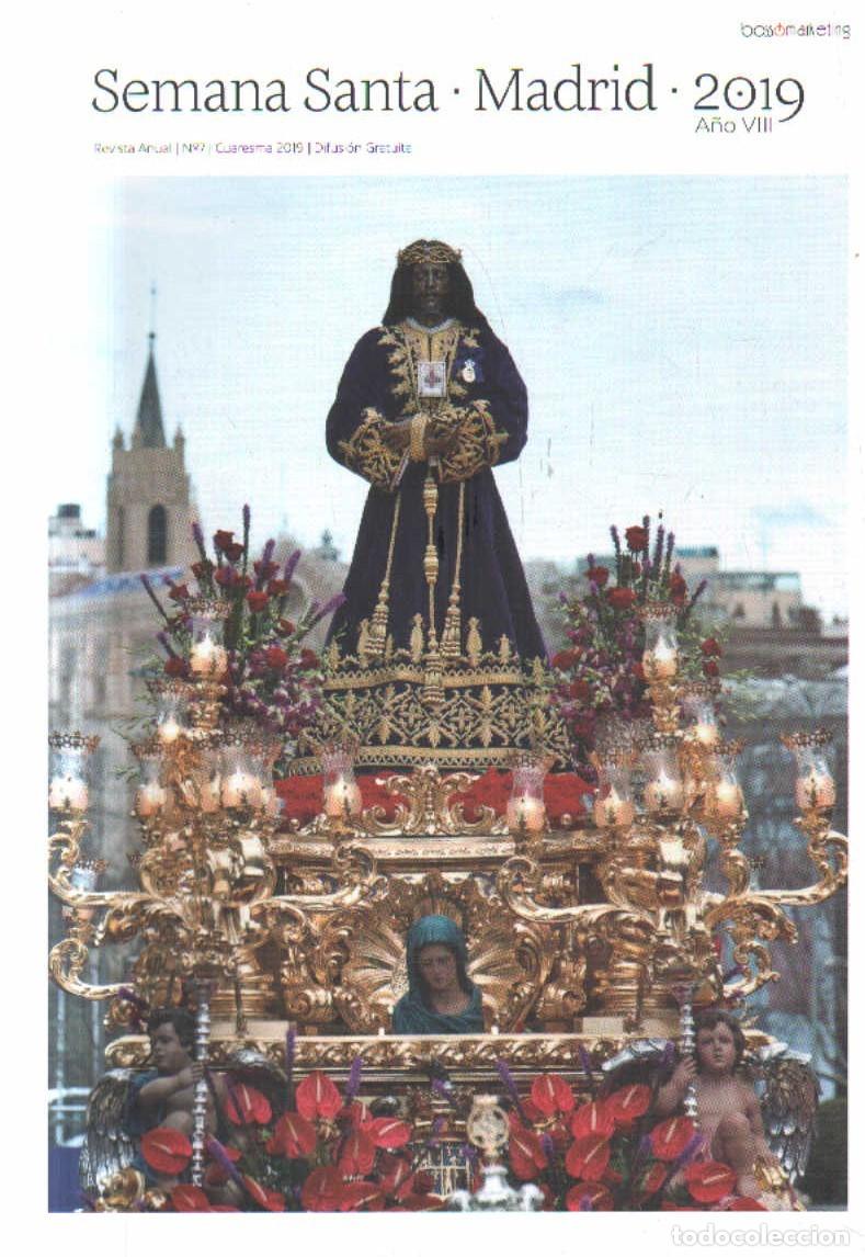 Libros de segunda mano: SEMANA SANTA. MADRID.2019. N&ordm; 7. A&Ntilde;O VIII. A-SESANTA-3049