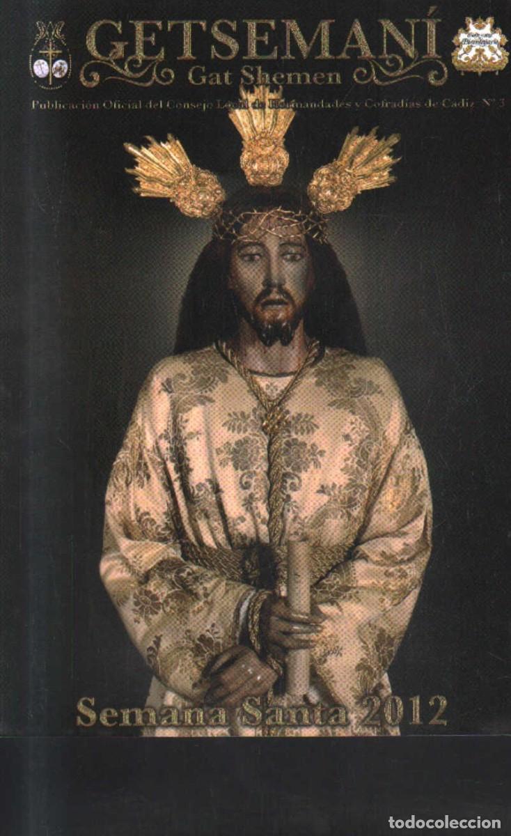 Libros de segunda mano: GETSEMANI GAT SHEMEN. N&ordm; 3. SEMANA SANTA 2012. A-SESANTA-3055