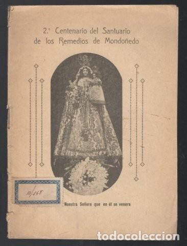 Libri di seconda mano: SEGUNDO CENTENARIO DEL SANTUARIO DE LOS REMEDIOS DE MONDO&Ntilde;EDO. 1938