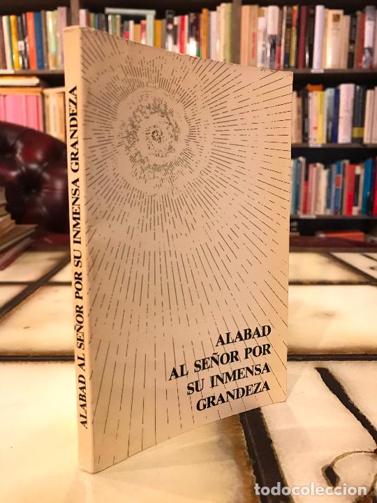 Libros de segunda mano: Alabad al Se&ntilde;or por su inmensa grandeza.