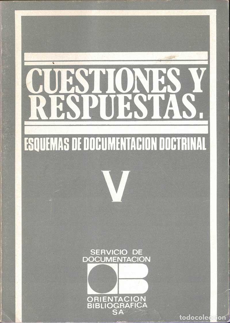 Libros de segunda mano: Cuestiones y respuestas V. Esquemas de Documentaci&oacute;n Doctrinal - Foto 1