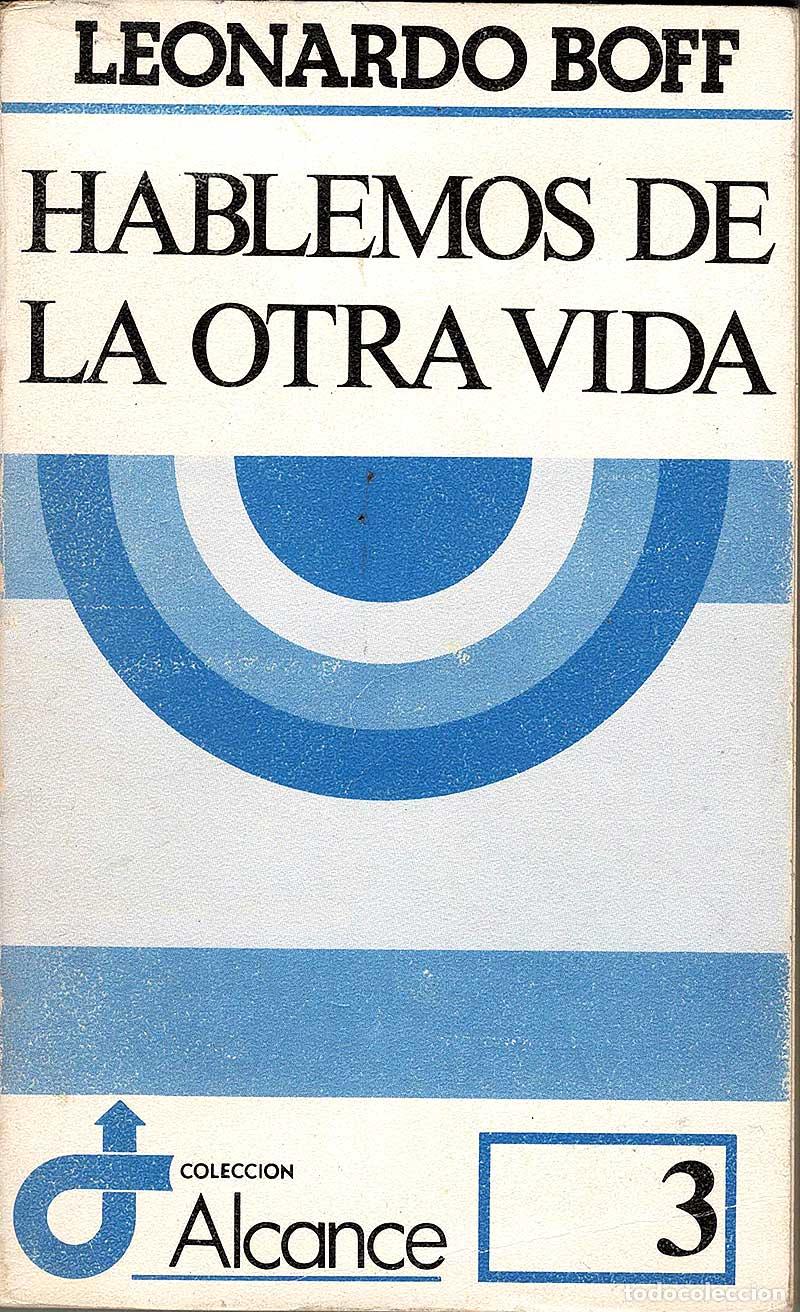 Libros de segunda mano: Hablemos de la otra vida - Leonardo Boff - Foto 1