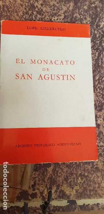 Libros de segunda mano: EL MONACATO DE SAN AGUSTIN-LOPE CILLERUELO