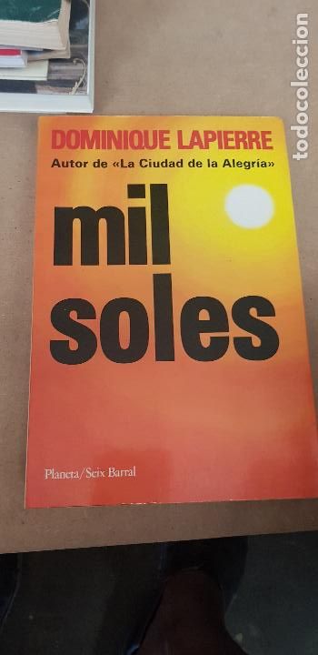 Libros de segunda mano: MIL SOLES-DOMINIQUE LAPIERRE - Foto 1
