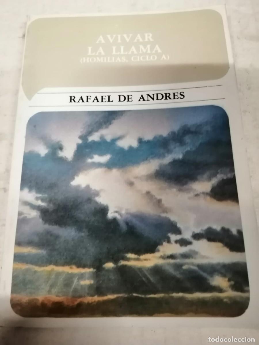 Libros de segunda mano: AVIVAR LA LLAMA (RAFAEL DE ANDRES) - Foto 1