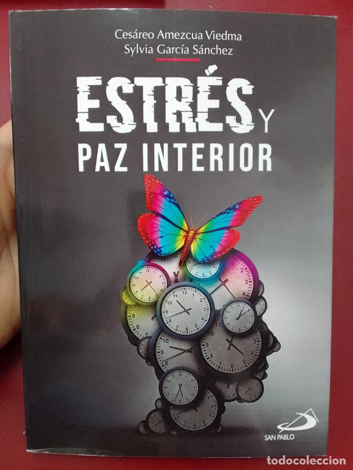 Second hand books: Ces&aacute;reo Amezcua Viedma y Sylvia Garc&iacute;a S&aacute;nchez: Estr&eacute;s y paz interior