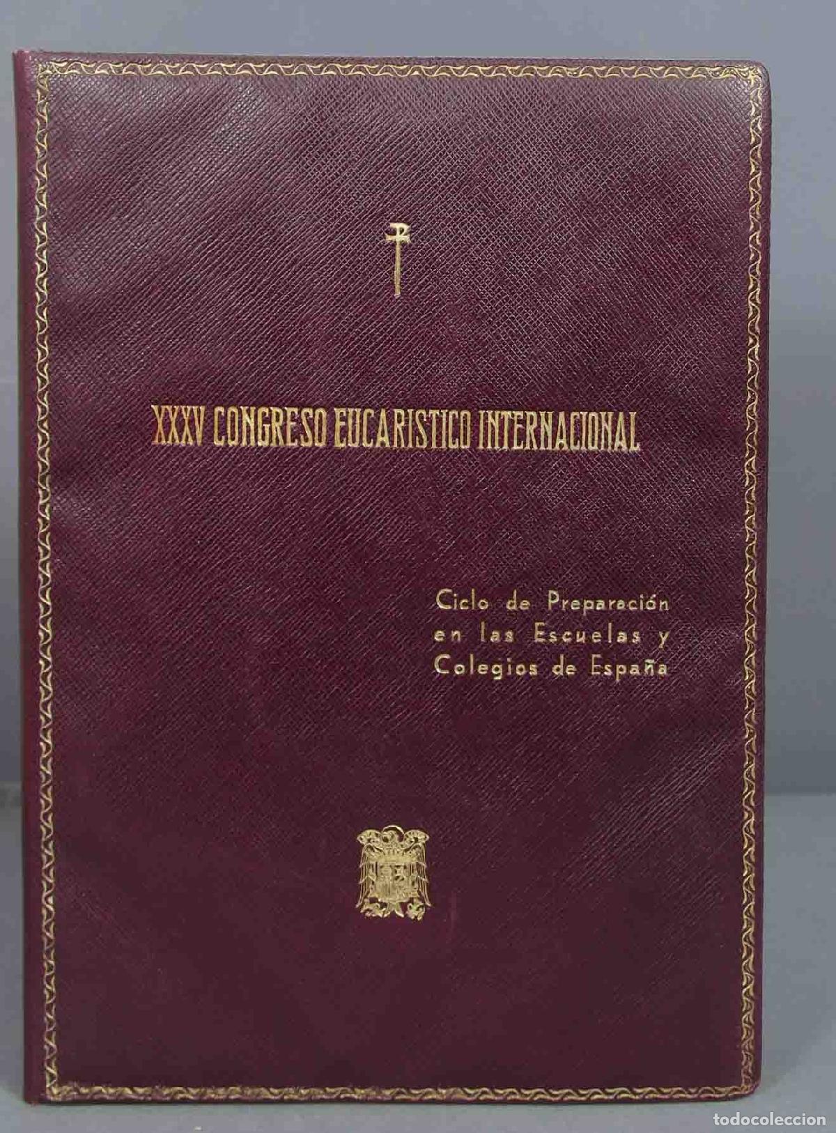 Second hand books: Cuaderno para preparaci&oacute;n del XXXV Congreso Eucar&iacute;stico Internacional Barcelona 1952. ENC. LUJO
