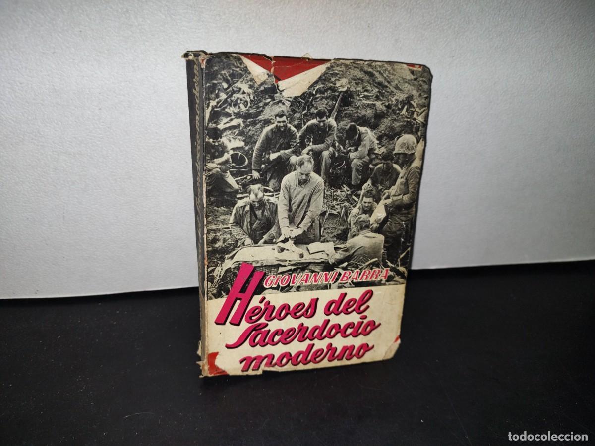 Libri di seconda mano: 75- H&Eacute;ROES DEL SACERDOCIO MODERNO - GIOVANNI BARRA - 1957