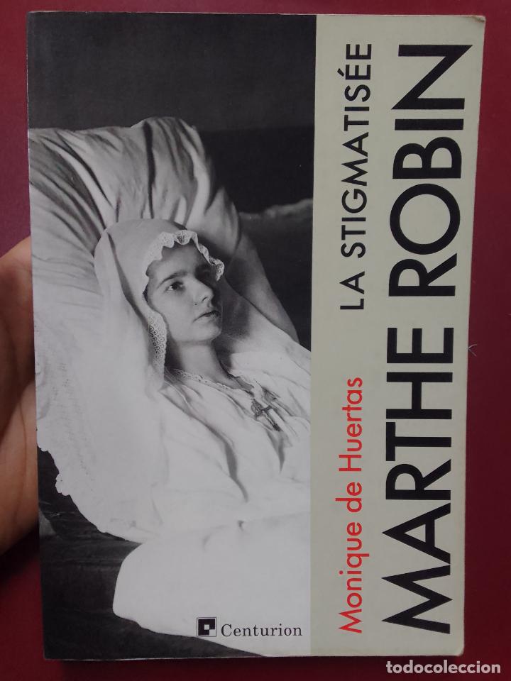 Livros em segunda m&atilde;o: Monique de Huertas: Marthe Robin, la stigmatis&eacute;e