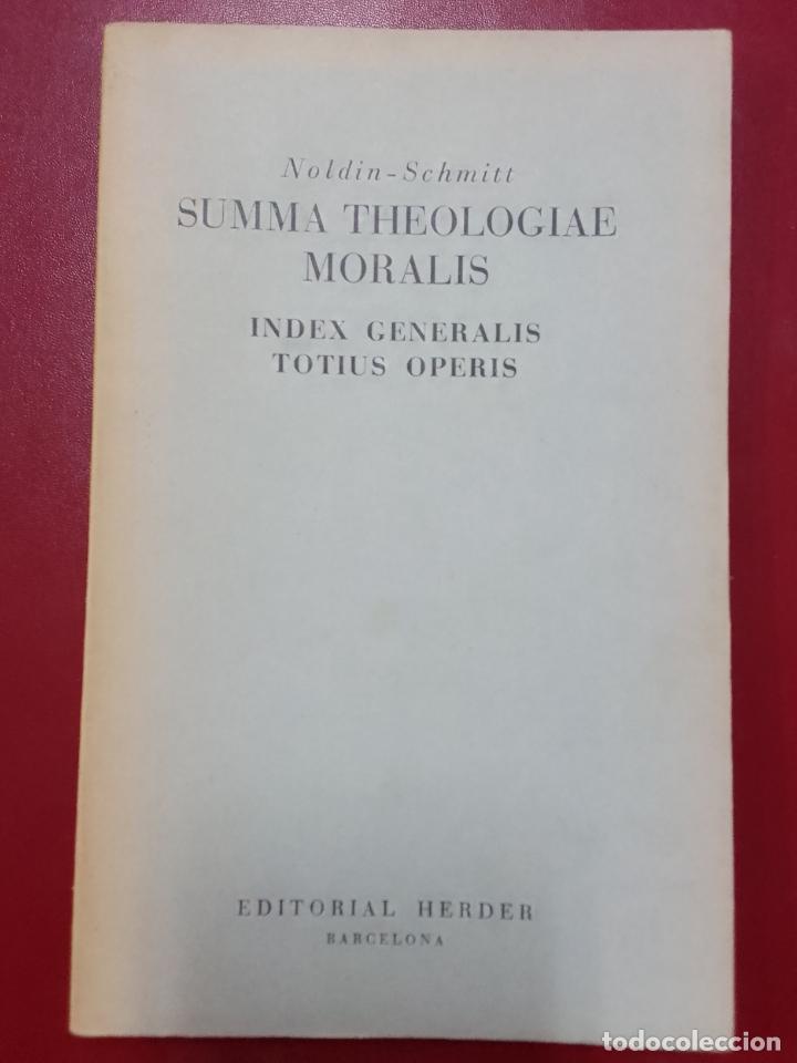 Second hand books: Noldin-Schmitt: Summa theologiae moralis. Index generalis totius operis