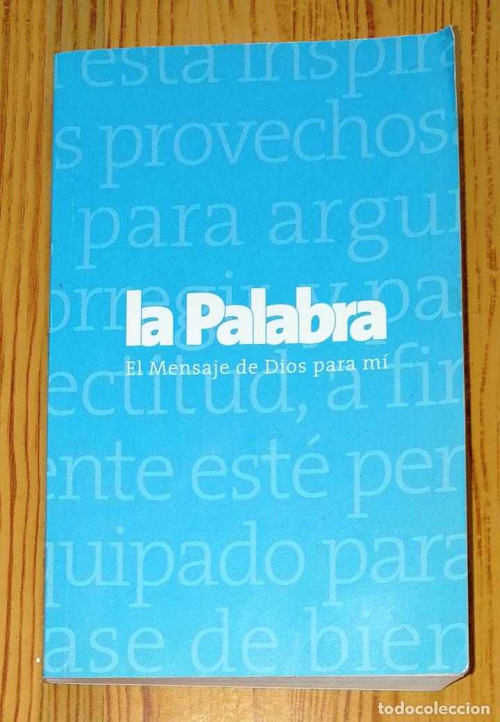 Second hand books: LA PALABRA : El mensaje de Dios para m&iacute;. - 1&ordf; ed. - Sociedad Biblica de Espa&ntilde;a, 2010