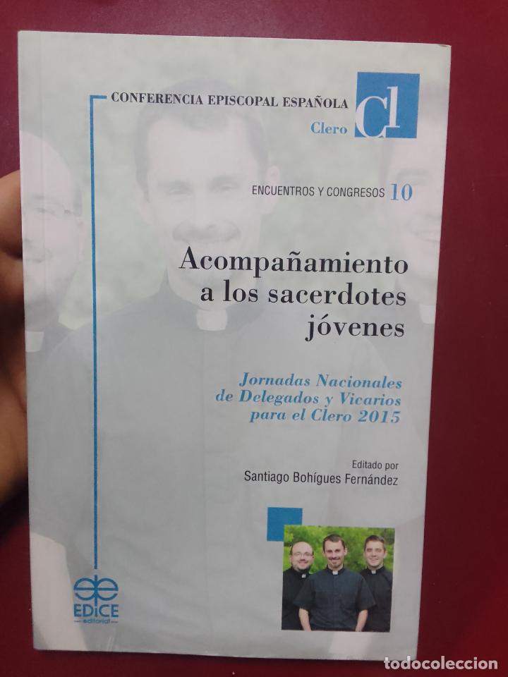 Libri di seconda mano: VV.AA. (Santiago Boh&iacute;des Fern&aacute;ndez, ed.): Acompa&ntilde;amiento a los sacerdotes j&oacute;venes