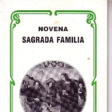 Libros de segunda mano: NOVENA - SAGRADA FAMILIA - EDICIONES V.J.