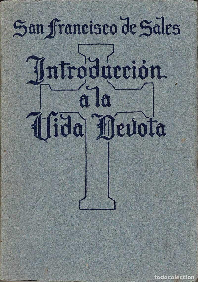 Libros de segunda mano: Introducci&oacute;n a la Vida Devota - San Francisco de Sales - Foto 1