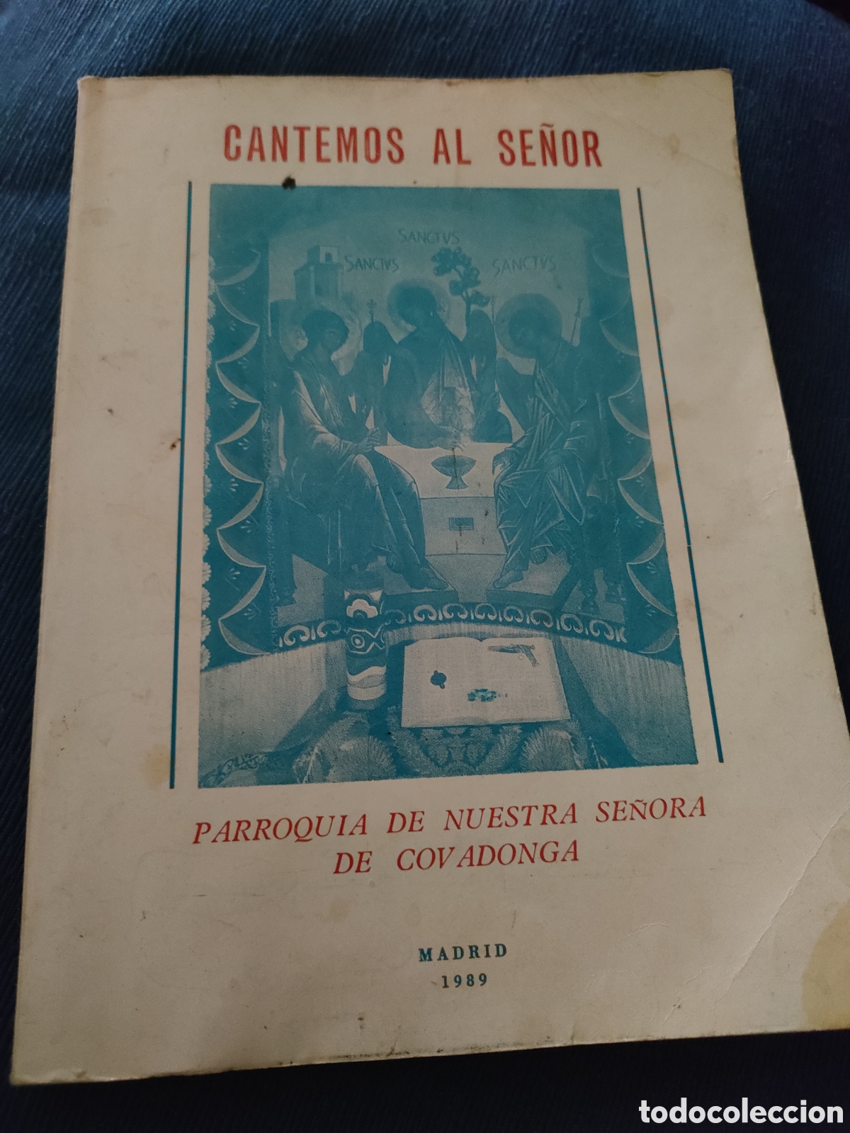 Cantemos al se&ntilde;or Madrid 1989