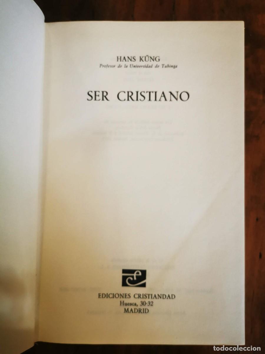 Libros de segunda mano: K&Uuml;NG, Hans. Ser cristiano - Foto 2