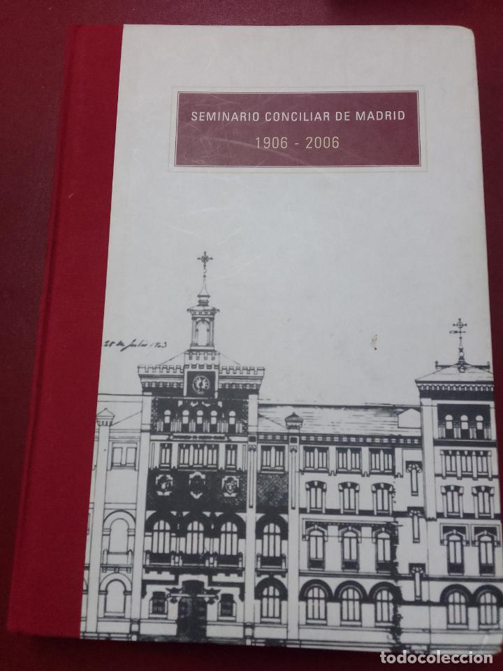 Libri di seconda mano: VV.AA.: Seminario Conciliar de Madrid, 1906-2006. I Centenario de la Inauguraci&oacute;n
