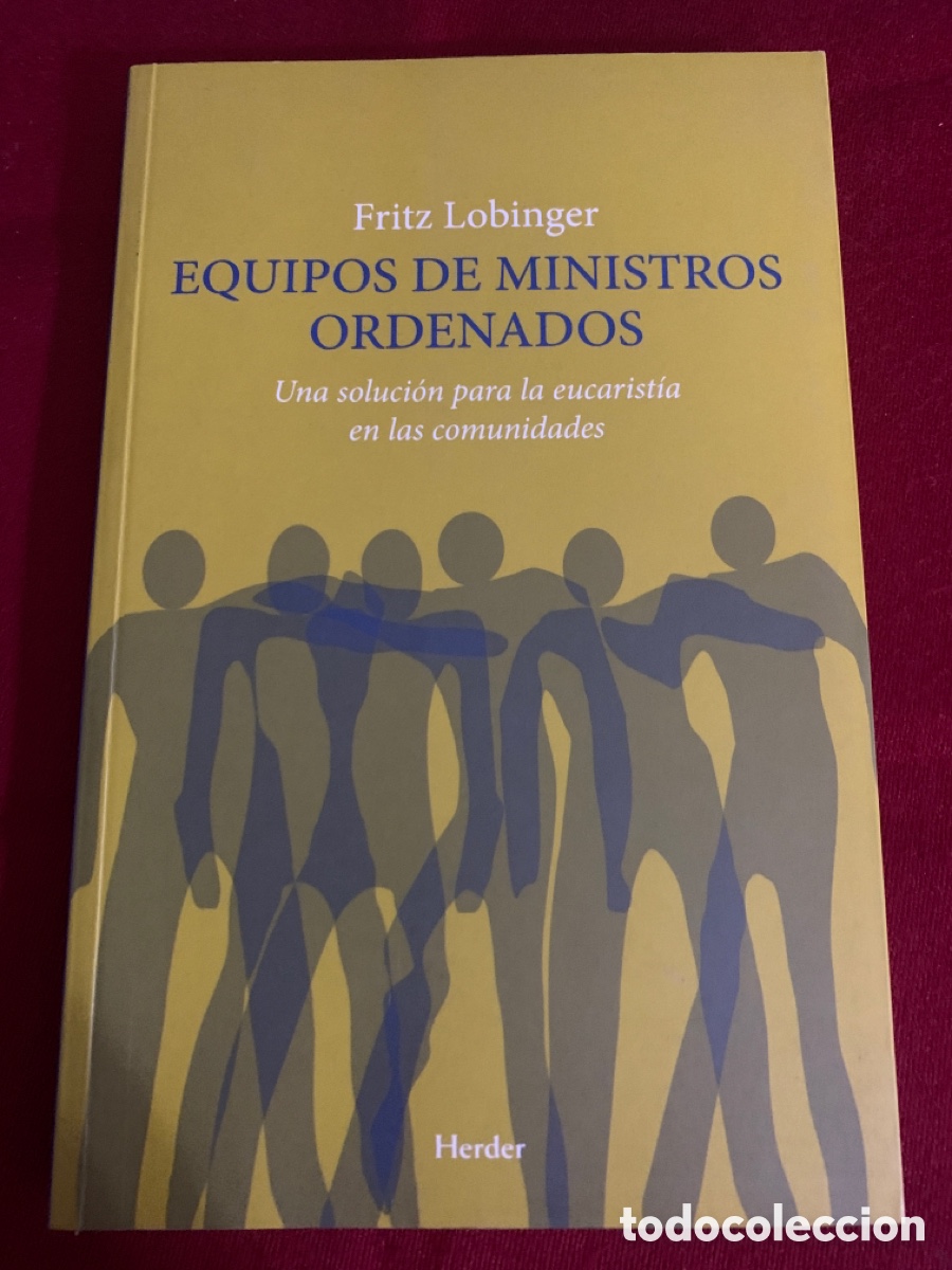 Second hand books: Equipos de ministros ordenados. Una soluci&oacute;n para la eucarist&iacute;a en las comunidades.