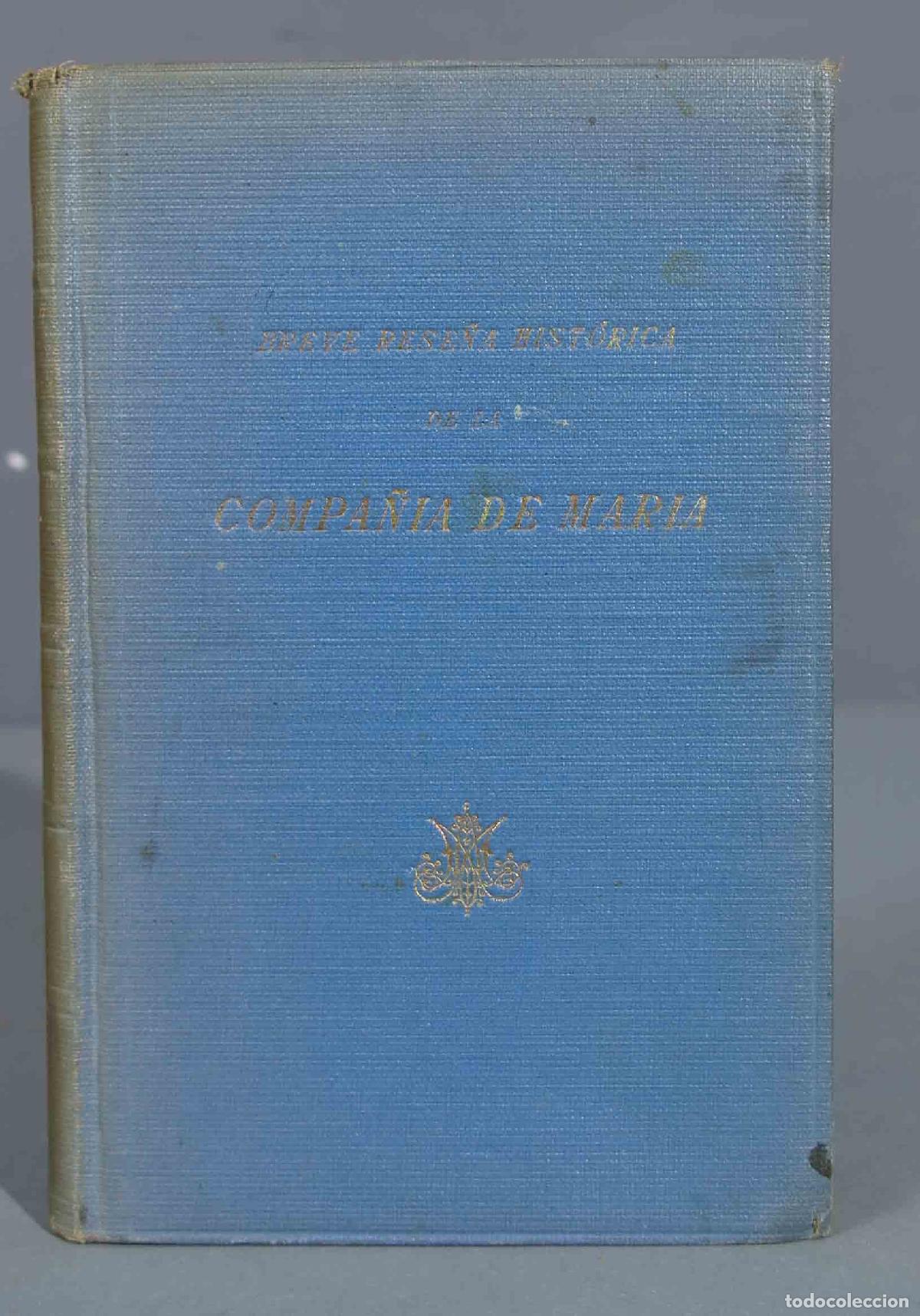 Second hand books: Breve rese&ntilde;a hist&oacute;rica de la Compa&ntilde;&iacute;a de Mar&iacute;a (Religiosos Marianistas)