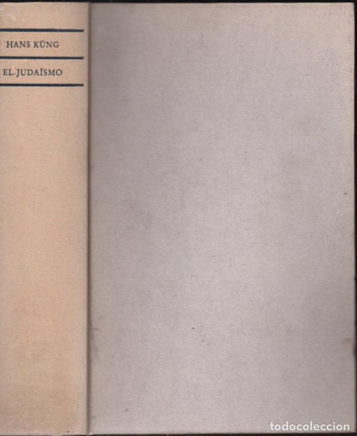 Libros de segunda mano: HANS KUNG : EL JUDAISMO (C&Iacute;RCULO, 1994) - Foto 2