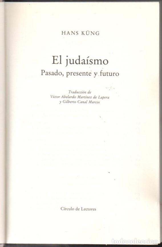 Libros de segunda mano: HANS KUNG : EL JUDAISMO (C&Iacute;RCULO, 1994) - Foto 1