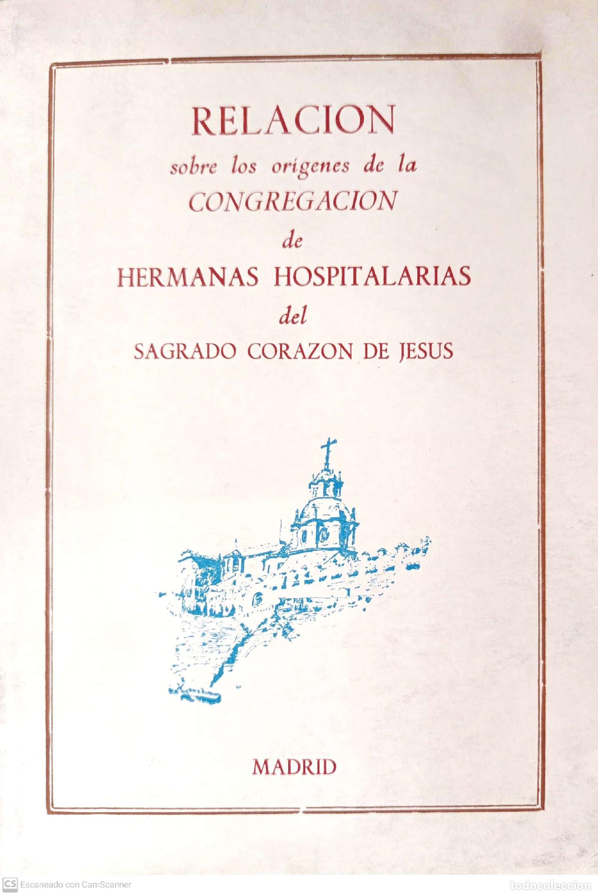Libros de segunda mano: Relaci&oacute;n sobre los or&iacute;genes de la Congregaci&oacute;n de Hermanas Hospitalarias del Sagrado Coraz&oacute;n de Jes&uacute;