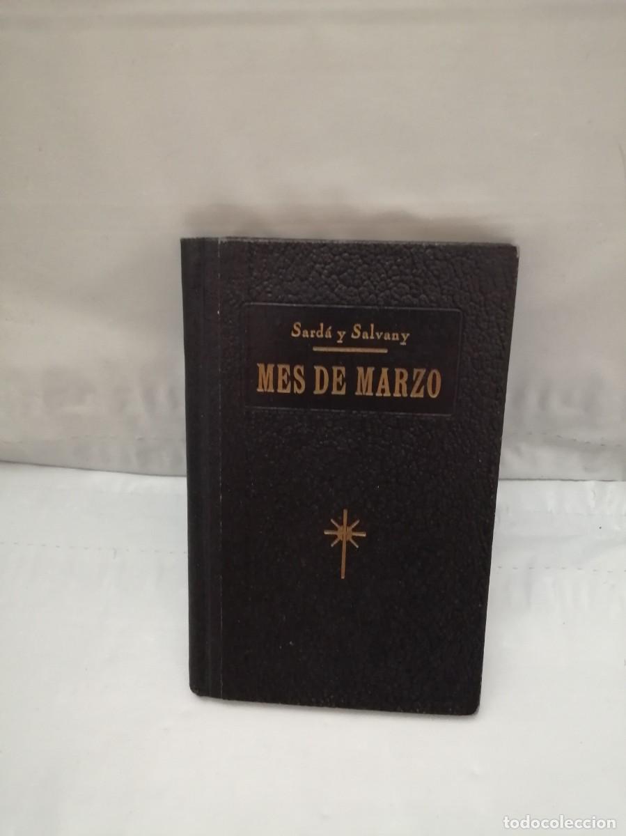 Livres d'occasion: Breve ejercicio para honrar cada d&iacute;a del mes de marzo al patriarca San Jos&eacute; (Edici&oacute;n 1940)