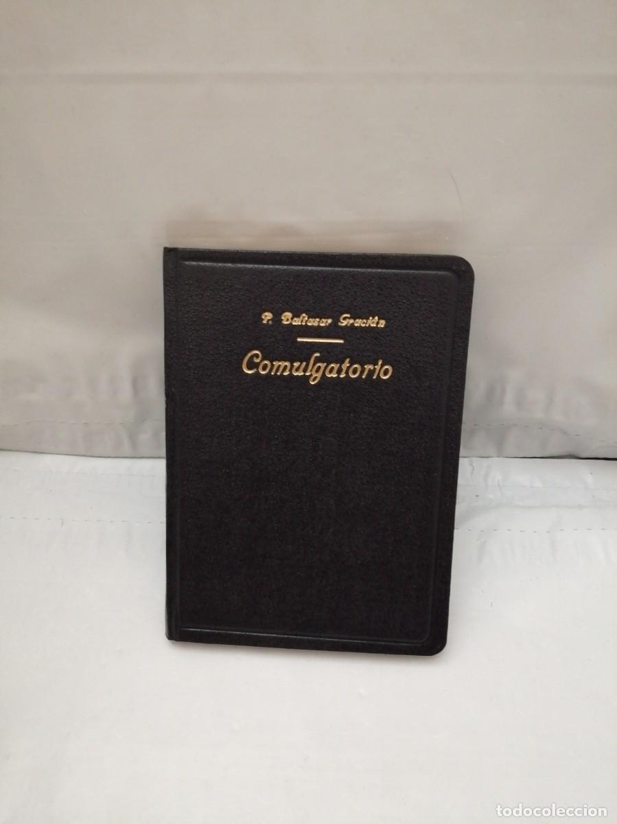 Livres d'occasion: Comulgatorio. Meditaciones varias para antes y despu&eacute;s de la comuni&oacute;n (Edici&oacute;n 1947)