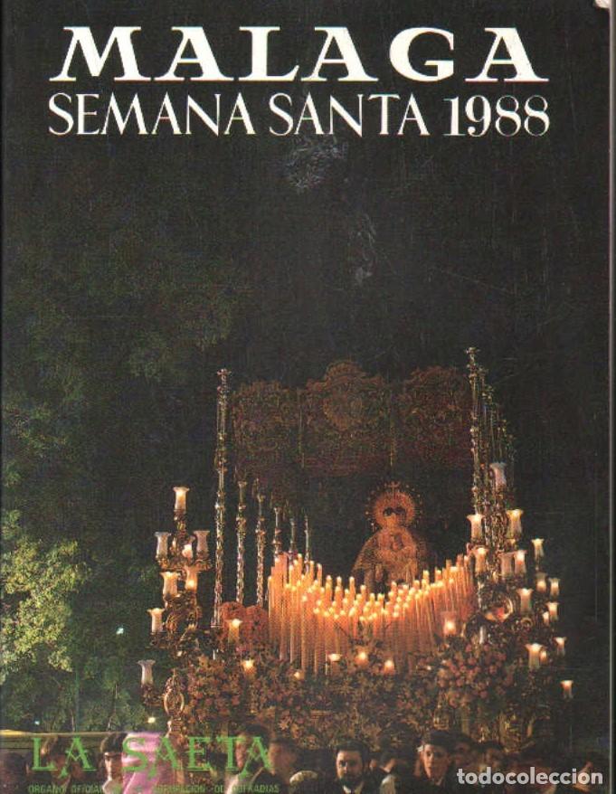 Libros de segunda mano: LA SAETA. A&Ntilde;O LXVI - SEGUNDA EPOCA- SEMANA SANTA 1988. A-SESANTA-3163